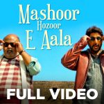 Mashoor Hazoor - E - Aala