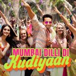 Mumbai Dilli Di Kudiyaan