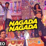 Nagada Nagada Song