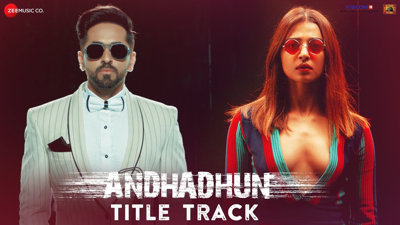 Andhadhun Title Track Song Lyrics