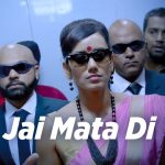 Jai Mata Di Song