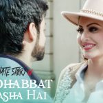 Mohabbat Nasha Hai Song