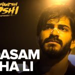 Qasam Kha Li Song