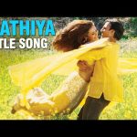 Saathiya Title Track Song