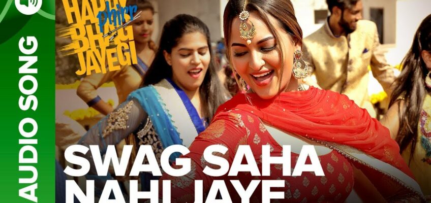 Swag Saha Nahi Jaye Song Lyrics