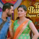 Tere Thumke Sapna Choudhary Song