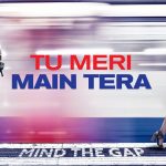 Tu Meri Main Tera Song