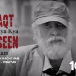 Waqt Ne Kiya Kya Haseen Sitam Song