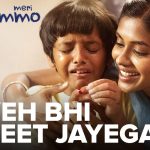 Yeh Bhi Beet Jayega Song