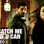 Catch Me If U Can Song