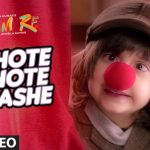 Chhote Chhote Tamashe Song