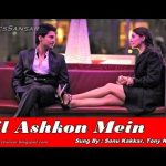 Dil Ashkon Mein Song