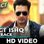 Direct Ishq Song