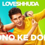Dono Ke Dono Song