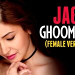 Jag Ghoomeya Female Song