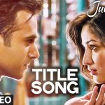 Junooniyat Title Track Song