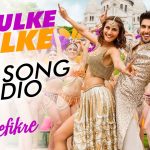 Khulke Dulke Song