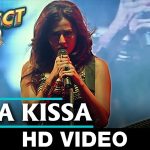 Mera Kissa Song