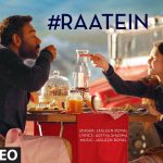 Raatein Song