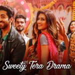 Sweety Tera Drama Song