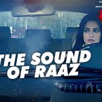 The Sound of Raaz Song