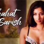 Chahat Ki Barish Song