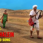Chal Chalein Song