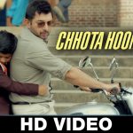 Chhota Hoon Main Song