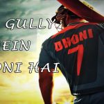 Har Gully Mein Dhoni Hai Song