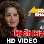 Hichkiyaan Song