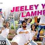 Jeeley Yeh Lamhe Song