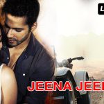 Jeena Jeena Song
