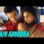 Main Adhoora Song