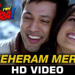 Meheram Mere Song