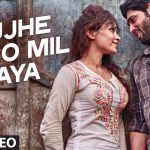 Mujhe Tu Jo Mil Gaya