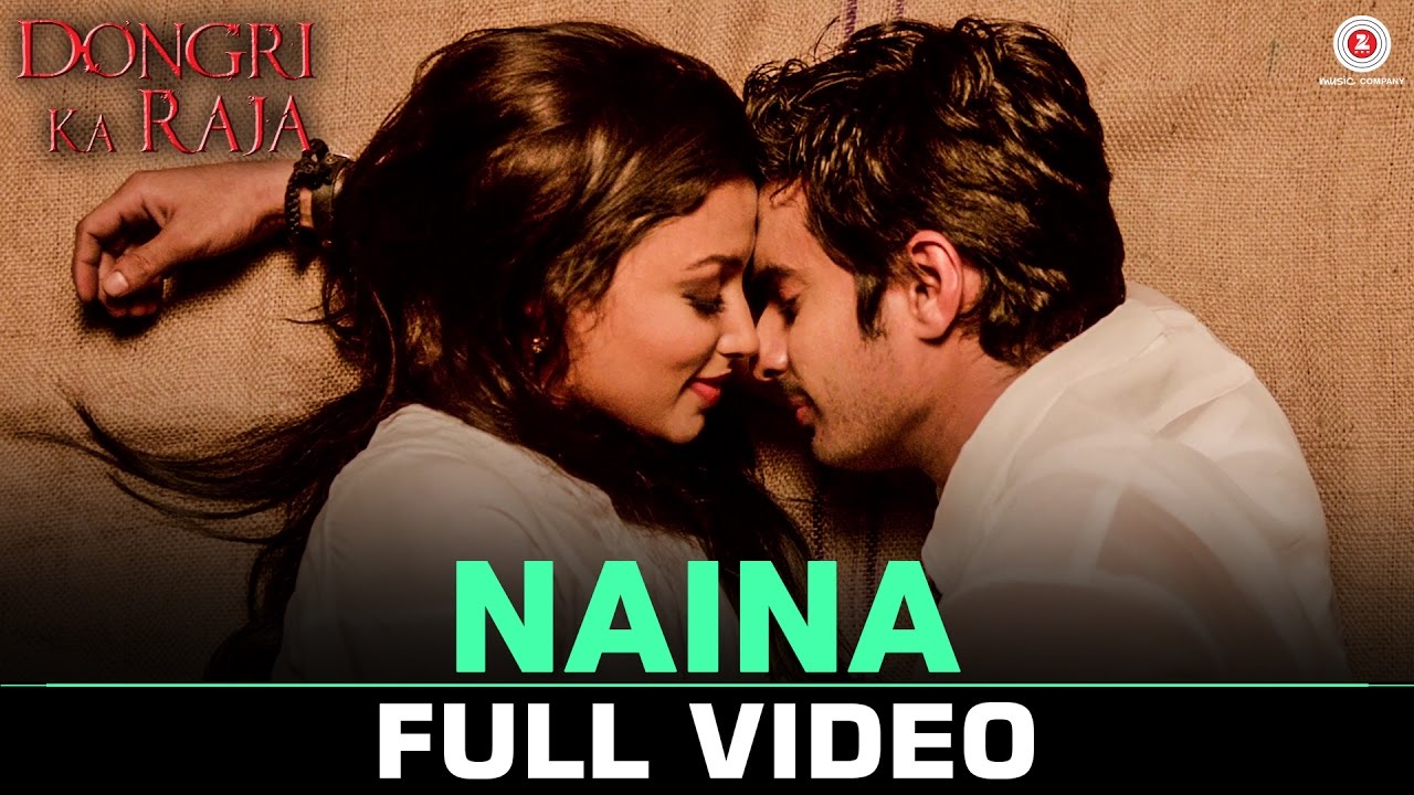 Naina Song Lyrics – Dongri Ka Raja