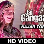 Najar Tori Raja Song