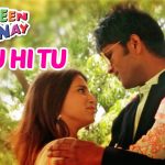Ek Tu Hi Tu Song