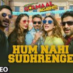 Hum Nahi Sudhrenge Song