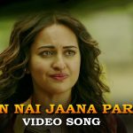 Main Ni Jaana Pardes Song