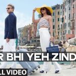 Phir Bhi Yeh Zindagi Song