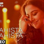 Ahista Ahista Song