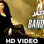 Bandeyaa Song