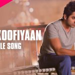 Bewakoofiyaan Song