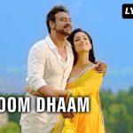 Dhoom Dhaam Song