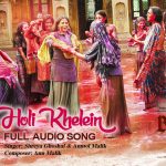 Holi Khelein Song