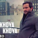 Khoya Khoya Song