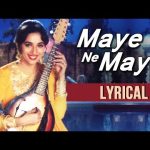 Maye Ni Maye Song
