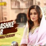 Mere Rashke Qamar Song