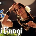 Nahin Dungi Song